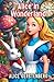 Alice in Wonderland: A Dram...