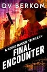 Final Encounter by D.V. Berkom