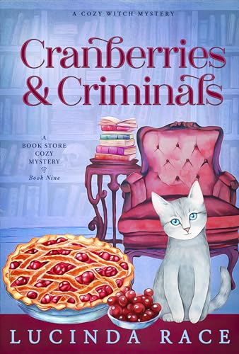 Cranberries and Criminals (A Book Story Cozy Mystery, #9)