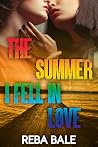 The Summer I Fell...