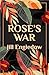 Rose's War