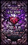 Fool Me Twice by A.M.    Rose
