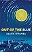 Out of The Blue by Alana Nwamba