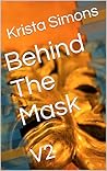 Behind The Mask: V2