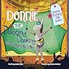 Donnie the Dancing Donkey: Book on overcoming bullies for kids (Animal Rhyming Tale Series about Emotions)