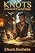 Knots: A Novel of Fractal Magic (Gaslamp Fantasy)
