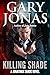 Killing Shade (Jonathan Sha...