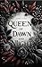 Queen of Dawn and Night
