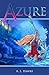 The Azure Series Trilogy