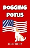 Dogging POTUS