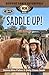 Saddle Up! (Rawhide Ranch Adventures Book 1)