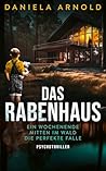 Das Rabenhaus: Psychothriller (German Edition)