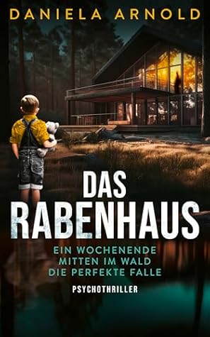 Das Rabenhaus: Psychothriller (German Edition)