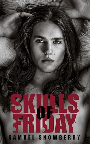 Skulls of Friday: A Dark Romance (Franny-Lee Skulls and Love Book 5)