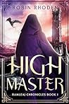 High Master: Ramleaj Chronicles book 1