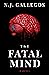The Fatal Mind