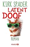 Latent Doof: Roman (German Edition)