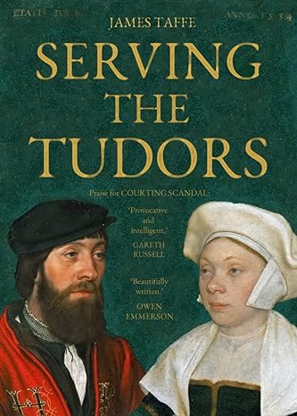 Serving The Tudors (Kindle Edition)
