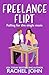 Freelance Flirt: Falling fo...