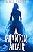 A Phantom Affair