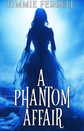 A Phantom Affair (Kindle Edition)