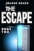 The Escape. Book Two: A Dystopian Thriller. (The Cull Book Series 2)