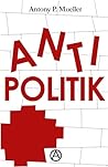 Antipolitik (German Edition)