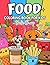 Fabulous Food Coloring Book...