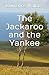 The Jackaroo and the Yankee