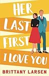 Her Last First I Love You