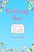 Knitting Bee (Scottish Loch Romance series Book 4) by De-ann Black