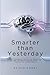 Smarter Than Yesterday: The...