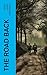The Road Back: Anti-War Novel: Sequel to All Quiet on the Western Front