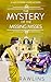 The Mystery of the Missing Misses by C.M. Rawlins