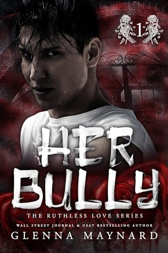 Her Bully (Ruthless Love #1)