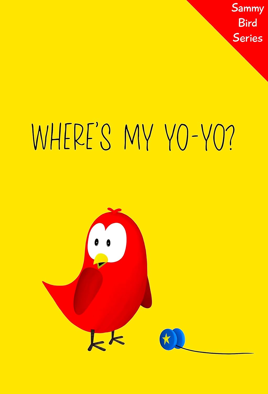 Where’s My Yo-Yo (Sammy Bird)