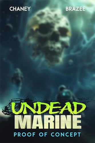 Proof of Concept (Undead Marine Book 2)