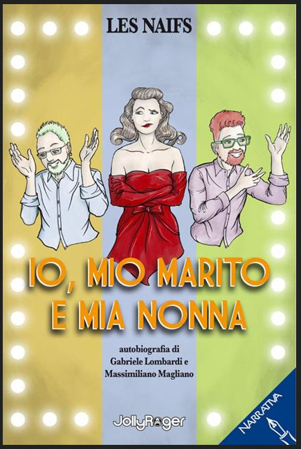 Io, mio marito e mia nonna