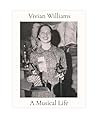 Vivian Williams: A Musical Life