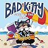 Bad Kitty Goes to the Beach by Nick Bruel