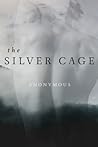 Book cover for The Silver Cage