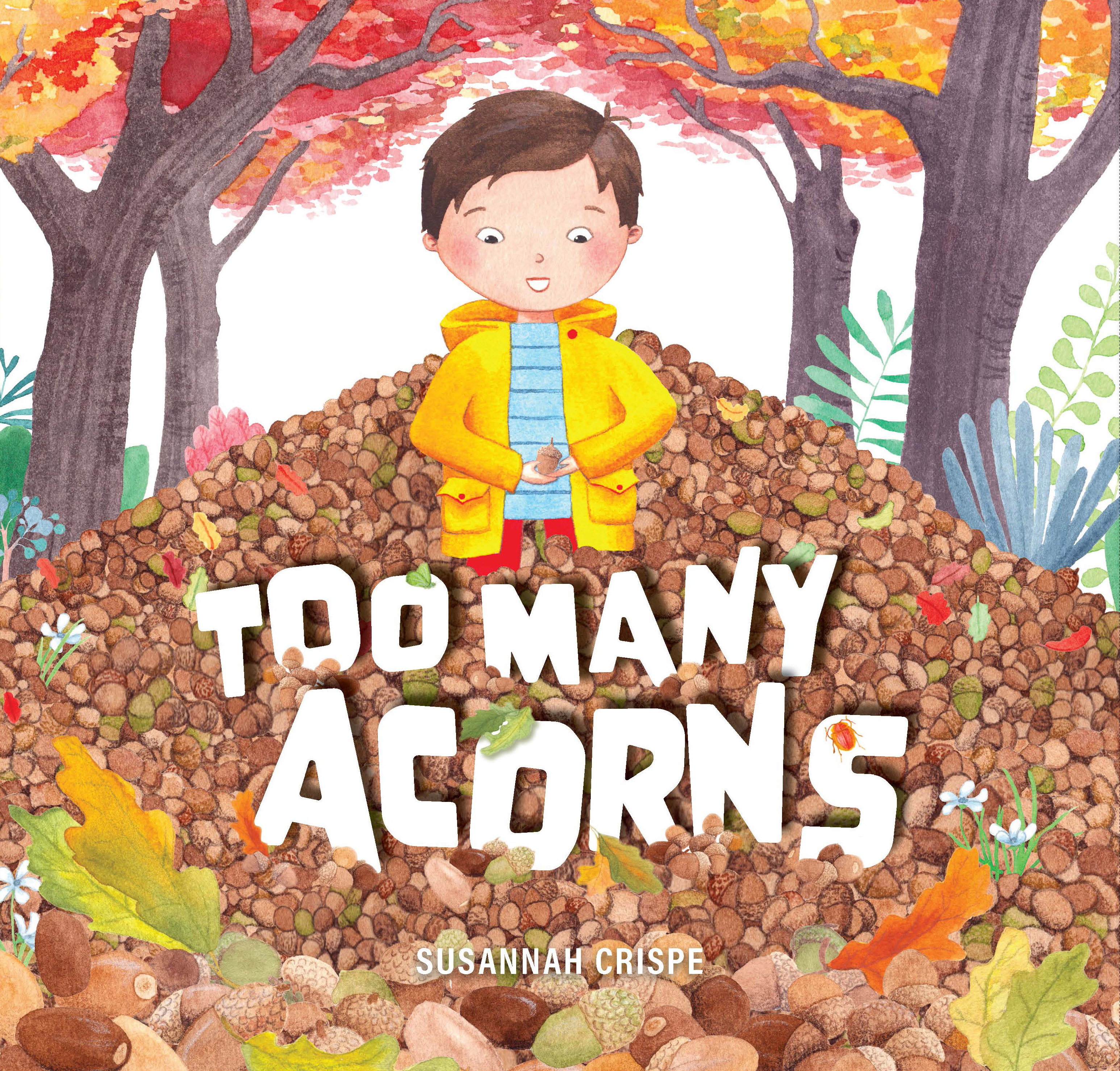 Too Many Acorns (Hardcover)