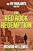 The Red Rock Redemption (Th...
