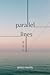 Parallel Lines by Jessica Murthy