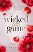 Wicked little game: A bodyguard romance (Wicked Love)