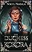 The Duchess of Kokora by Nikhil Prabala The Duchess of Kokora by Nikhil Prabala