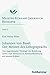 Johannes von Basel: Der Meister des Lehrgesprächs: Eine augustinische Theologie der Beziehung Gottes zum Menschen in Auseinandersetzung mit Meister Eckhart (German Edition)