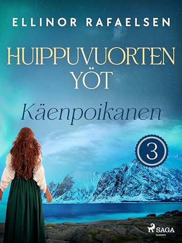 Käenpoikanen – Huippuvuorten yöt 3 (Finnish Edition)