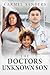 The Doctors Unknown Son: BBW, BWWM, Billionaire, Surprise From The Past Romance (Love In Seattle Book 24)