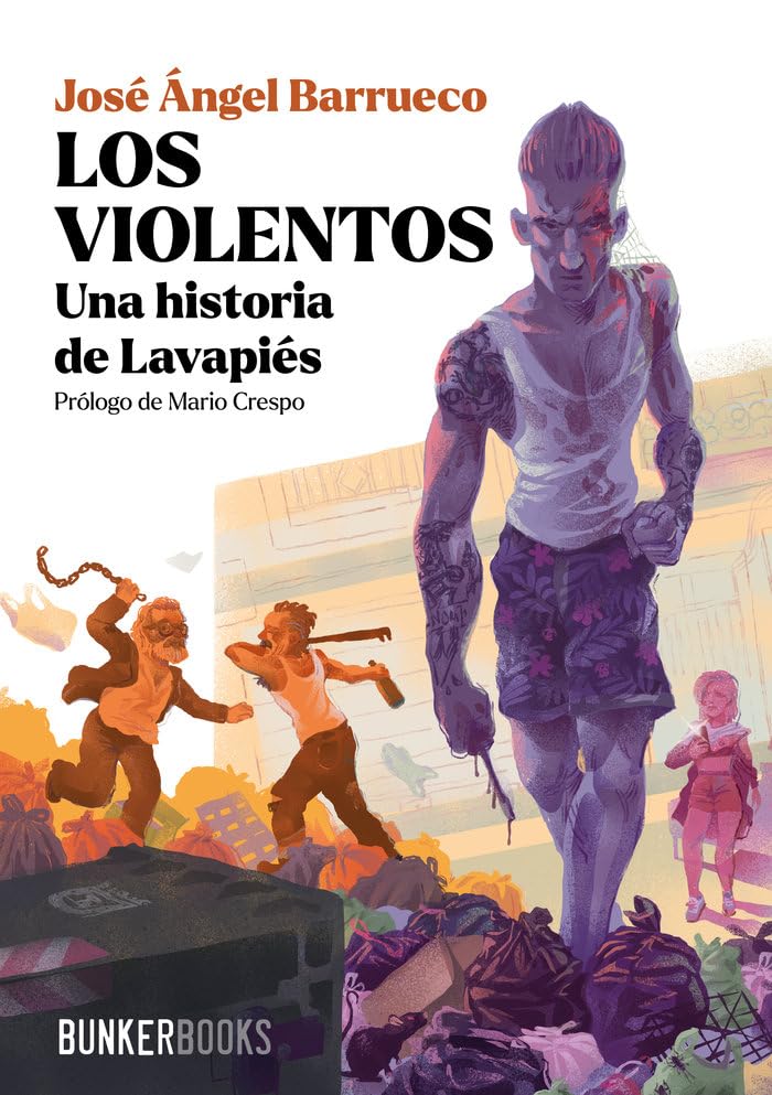 Portada de Los violentos: Una historia de Lavapiés, de José Ángel Barrueco